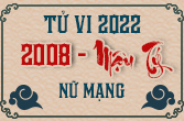 Luận tử vi tuổi Mậu Tý - Năm 2022 nữ mạng #2008 Chi Tiết!
