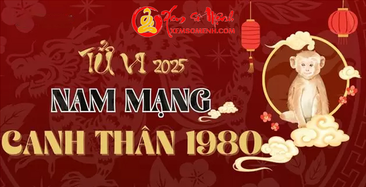 tử vi tuổi canh thân nam mạng năm 2025