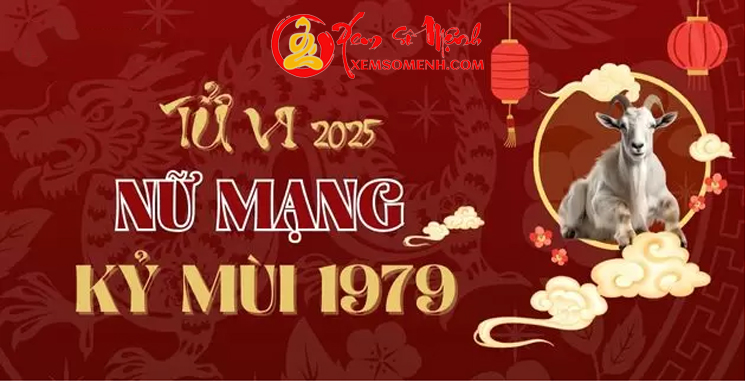 Tử Vi Tuổi Kỷ Mùi 1979 Nữ Mạng Năm 2025: Lời Khuyên Tài Chính