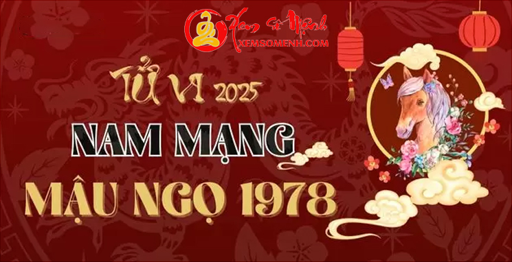 tử vi tuổi mậu ngọ nam mạng năm 2025