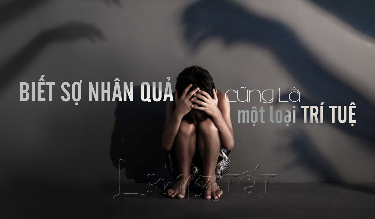 Người biết sợ Luật Nhân - quả