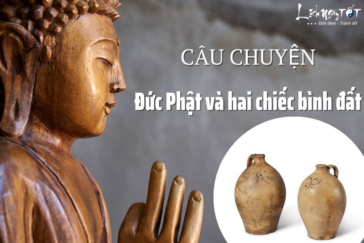 cau chuyen ve Duc Phat va hai chiec binh dat