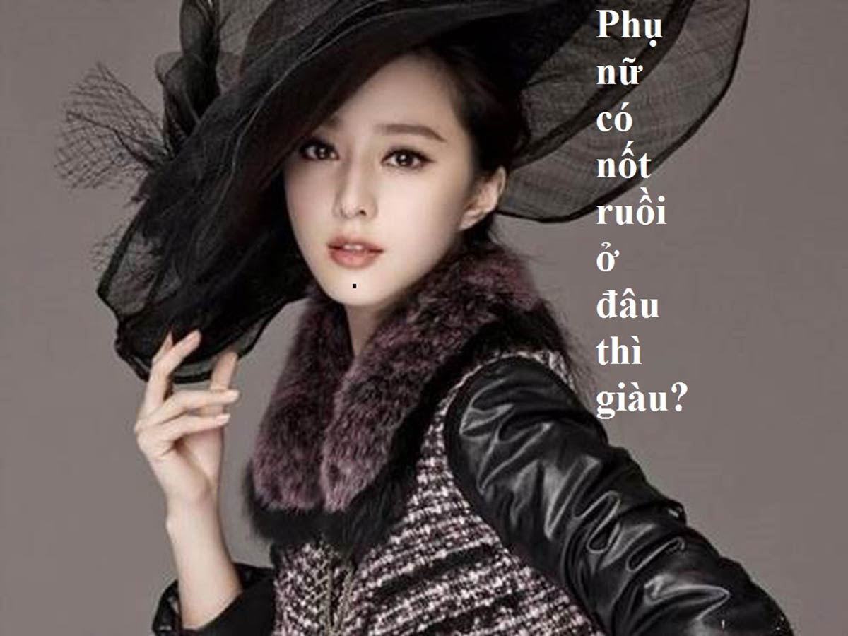 Phụ nữ có nốt ruồi ở đâu thì giàu có, 3 đời tiền tiêu thả ga?