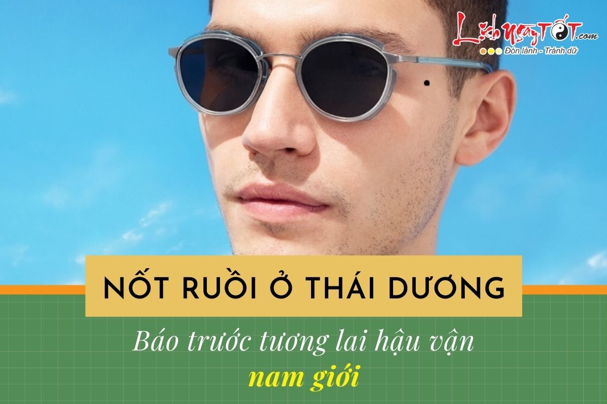 Not ruoi o thai duong cua dan ong