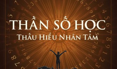 Tra Cứu Thần Số Học Cá Nhân Hóa Cho Mọi Lĩnh Vực