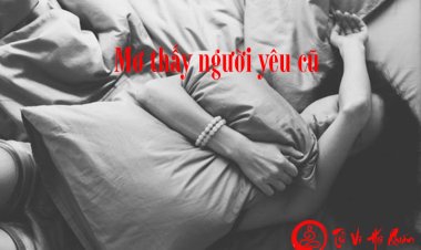 Nằm mơ thấy người yêu cũ mang ý nghĩa và điềm báo gì?