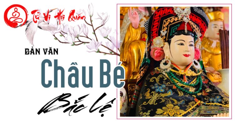 Chầu bé Bắc Lệ là ai? Thánh tích, đền thờ và bản văn khấn
