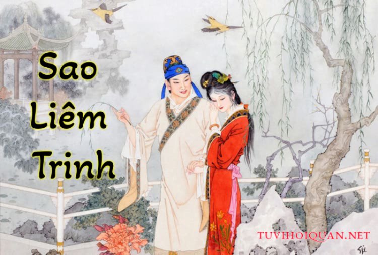 Luận Giải Ý Nghĩa Sao Liêm Trinh Tại Mệnh và Cung Khác Trong Tử Vi Chính Xác Nhất