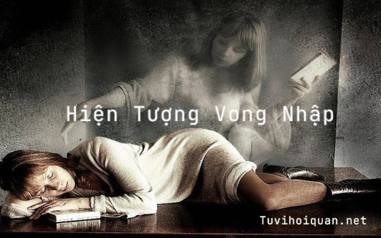 Hiện Tượng Vong Nhập - Hiện tượng tâm linh dưới lăng kính khoa học