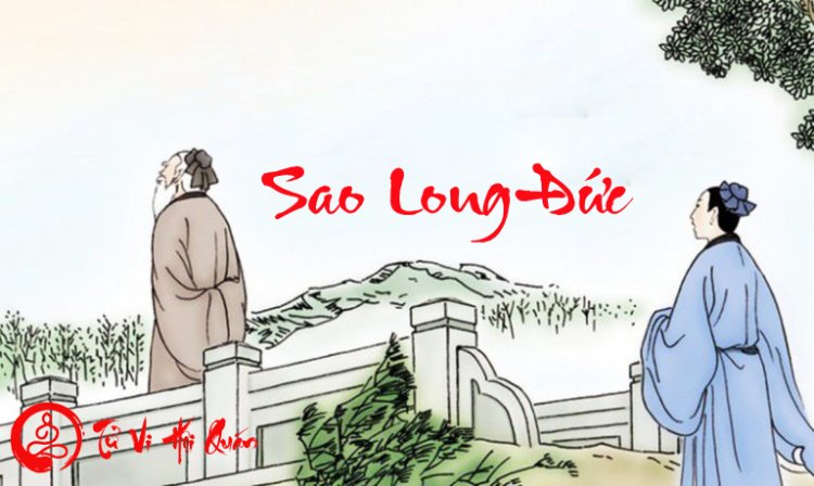 Luận Giải Ý Nghĩa Sao Long Đức Tại Cung Mệnh Và Các Cung Khác Trong Tử Vi Chi Tiết Nhất