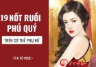Bật Mí 19 Nốt Ruồi Đại Phú Quý Ở Phụ Nữ Chuẩn Xác Nhất