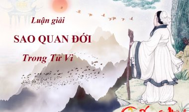 Luận Giải Ý Nghĩa Sao Quan Đới Trong Khoa Tử Vi Chuẩn Xác Nhất