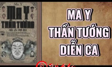 Ma Y Thần Tướng Diễn Ca – Tổng Hợp Phú Thơ Chi Tiết Nhất
