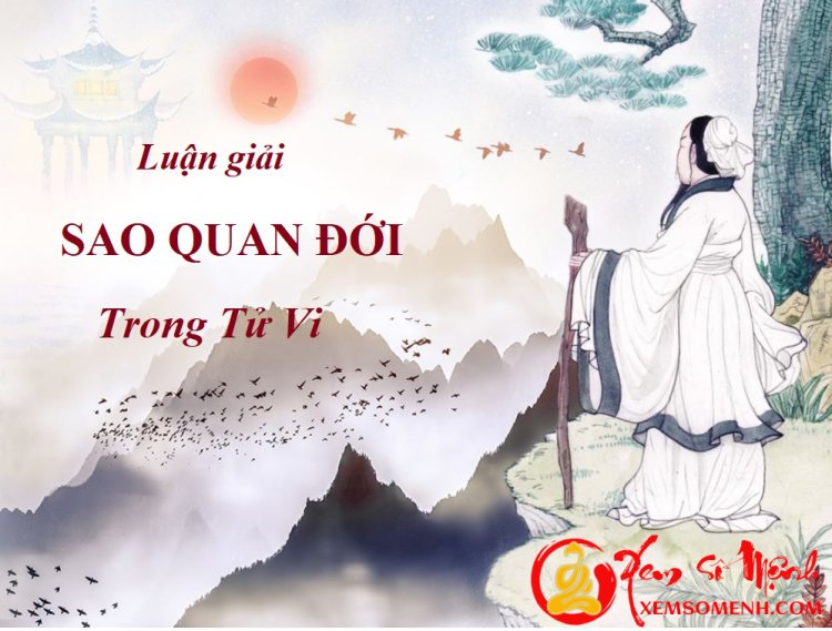 Luận Giải Ý Nghĩa Sao Quan Đới Trong Khoa Tử Vi Chuẩn Xác Nhất