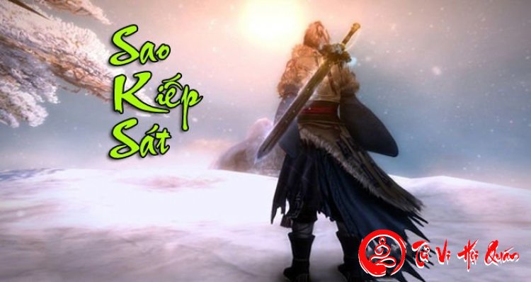 Luận Giải Ý Nghĩa Sao Kiếp Sát Trong Tử Vi Chi Tiết Nhất