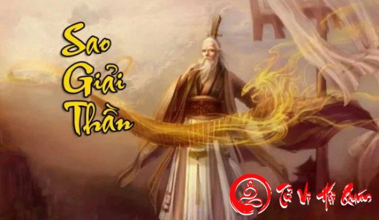 Luận Giải Ý Nghĩa Sao Giải Thần Ở Mệnh Và Các Cung Khác Trong Khoa Tử Vi Chi Tiết