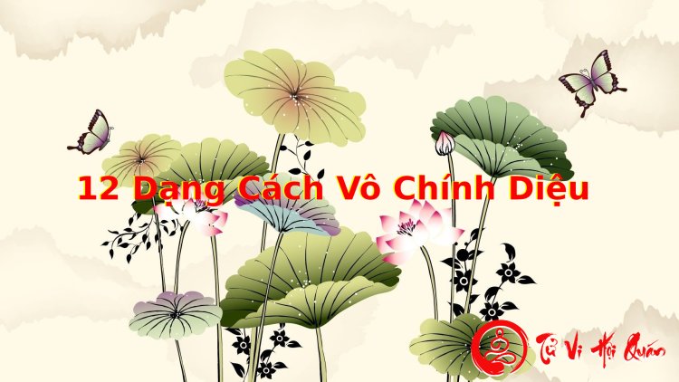 Các Dạng Cách của Vô Chính Diệu Trong Tử Vi