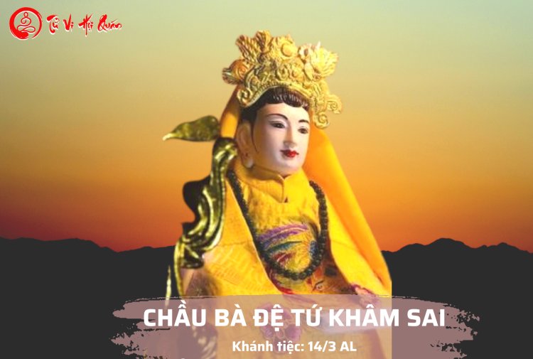 Chầu Bà Đệ Tứ Khâm Sai là ai? Sự Tích Và Bản Văn Chầu