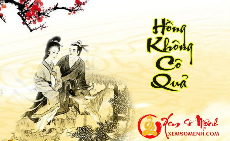 Bộ Hồng Không Cô Quả Trong Tử Vi- Luận giải Chi Tiết