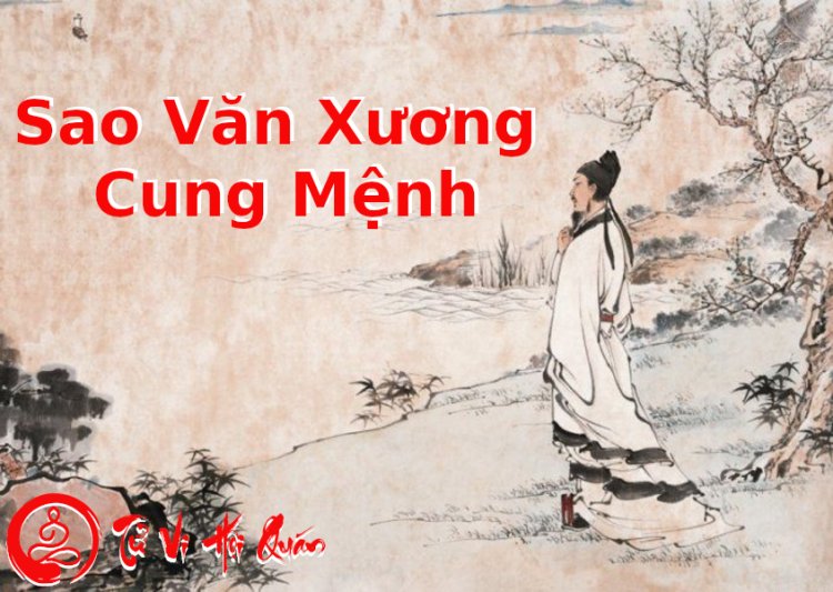 Sao Văn Xương Nhập Mệnh- Luận giải chi tiết