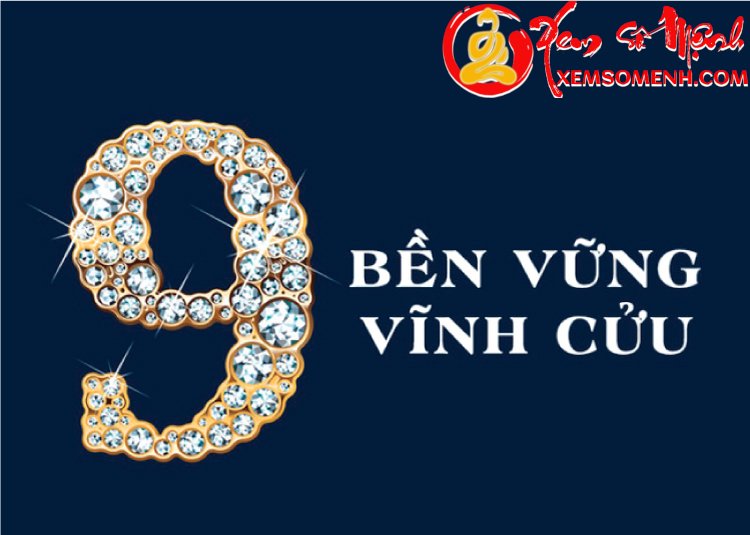 Giải Mã Ý Nghĩa Của Con Số 9 Trong Phong Thủy Chi Tiết Nhất