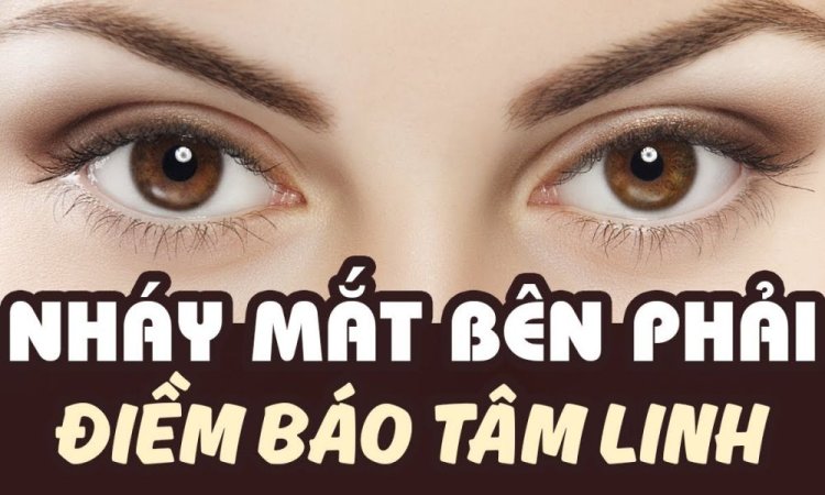 Giải Mã Điềm Báo Nháy Mắt Phải Ở Nam Và Nữ Chính Xác, Chi Tiết
