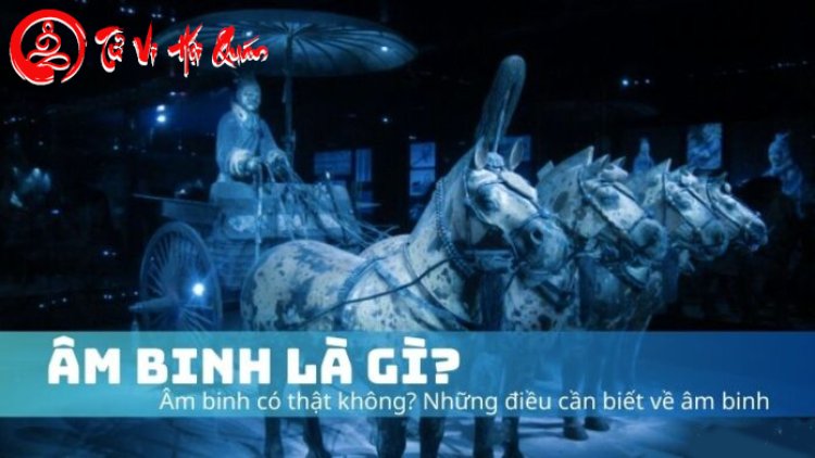 Âm Binh Là Gì? Tìm Hiểu Về Âm Binh Đầy Đủ  Và Chi Tiết Nhất
