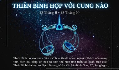 Cung Thiên Bình phù hợp với các cung nào?
