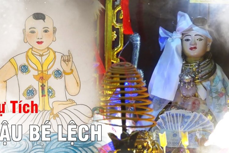 Cậu bé Lệch là ai? sự tích về cậu bé Lệch