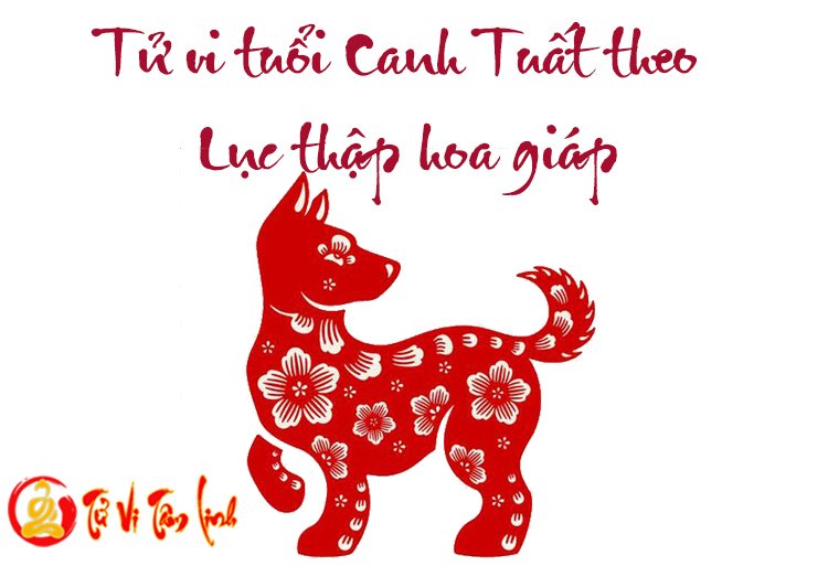 Giải mã vận mệnh người tuổi Canh Tuất theo Lục Thập Hoa Giáp