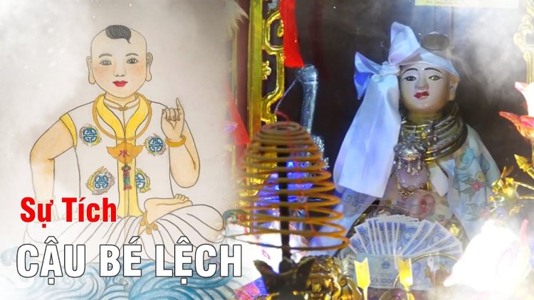 Cậu bé Lệch là ai? sự tích về cậu bé Lệch