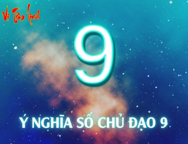 Số chủ đạo 9 trong thần số học là gì? Đặc điểm nổi bật và ý nghĩa số 9 trong các chỉ số