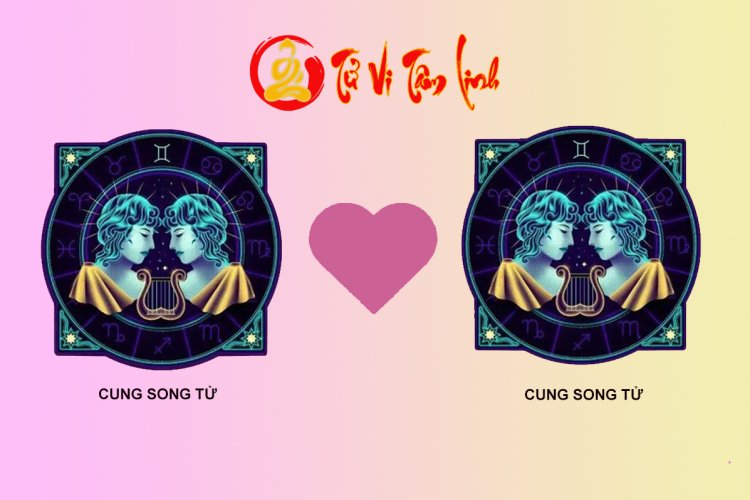 Song Tử và Song Tử có hợp nhau không?