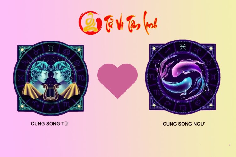Song Tử và Song Ngư có hợp nhau không?