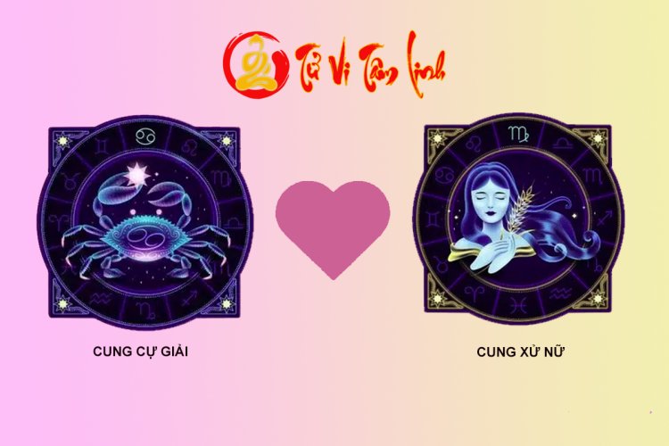 Cự Giải và Xử Nữ có hợp nhau không?