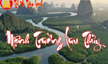 Mệnh Trường Lưu Thủy là gì? Họ có số mệnh ra sao? Hợp và khắc mệnh nào?