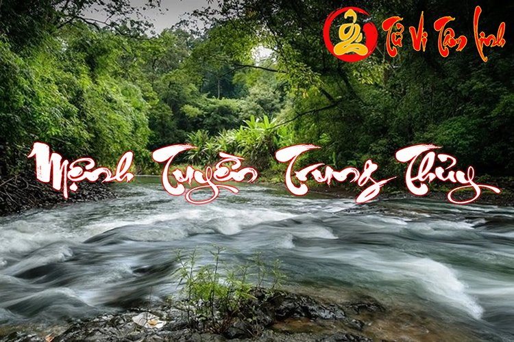 Mệnh Tuyền Trung Thủy là gì? Họ có số mệnh ra sao? Hợp và khắc mệnh nào?