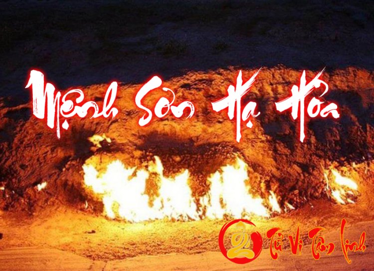 Mệnh Sơn Hạ Hỏa là gì? Sinh năm nào? Vận mệnh của những người này có tốt không?