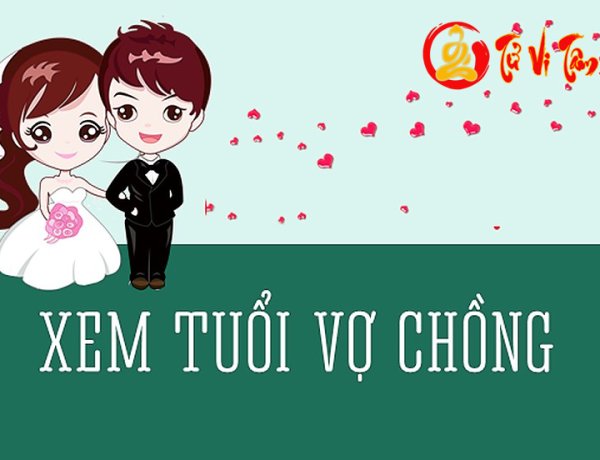 Xem tuổi vợ chồng có hợp nhau không