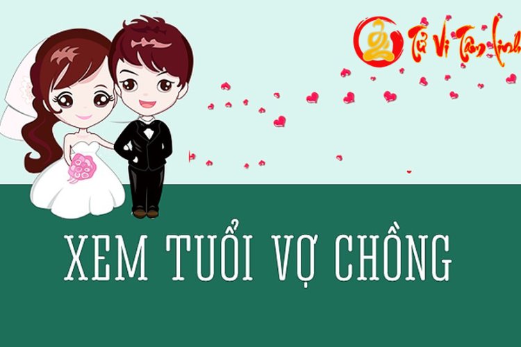 Xem tuổi vợ chồng có hợp nhau không